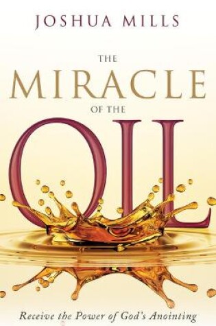 Cover of The Miracle of the Oil