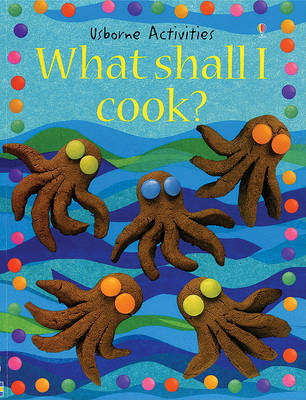 Book cover for What Shall I Cook?