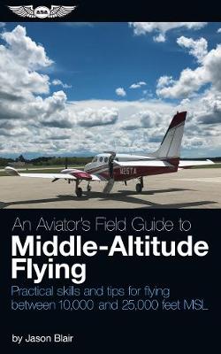 Book cover for An Aviator's Field Guide to Middle-Altitude Flying