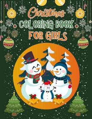 Book cover for Christmas Coloring Book For Girls