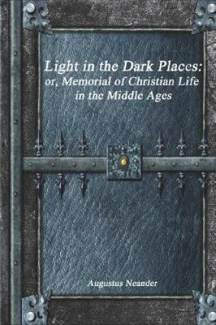 Cover of Light in the Dark Places