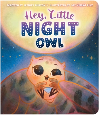 Book cover for Hey, Little Night Owl
