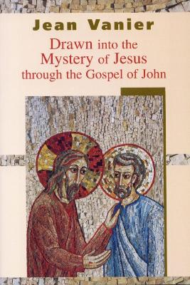 Book cover for Drawn into the Mystery of Jesus Through the Gospel of John