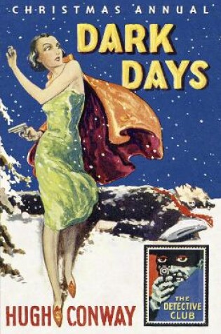 Cover of Dark Days and Much Darker Days