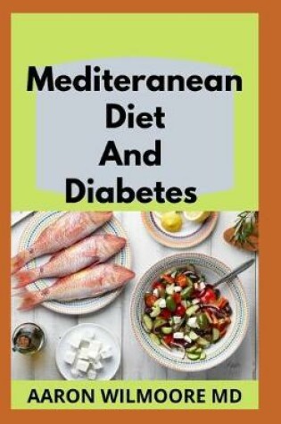 Cover of Mediteranean Diet and Diabetes