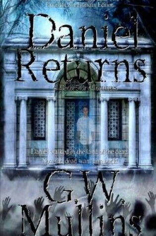 Cover of Daniel Returns A Ghost Story Continues Extended Edition