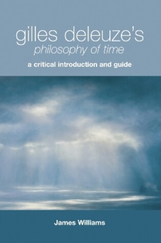 Cover of Gilles Deleuze's Philosophy of Time