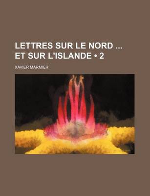 Book cover for Lettres Sur Le Nord Et Sur L'Islande (2)