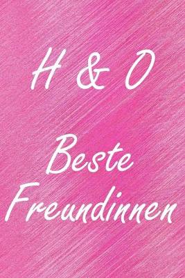 Book cover for H & O. Beste Freundinnen