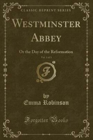 Cover of Westminster Abbey, Vol. 1 of 3