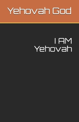 Book cover for I AM Yehovah