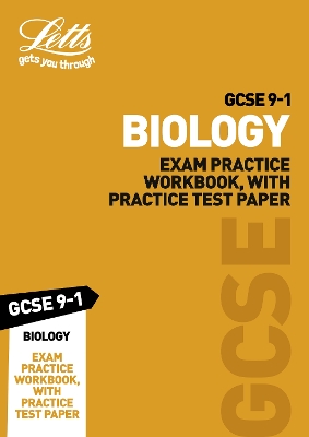 Book cover for GCSE 9-1 Biology Exam Practice Workbook, with Practice Test Paper