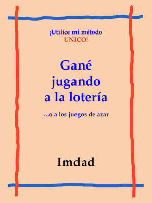 Cover of Gane Jugando a La Loteria...