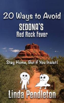 Book cover for 20 Ways to Avoid Sedona's Red Rock Fever