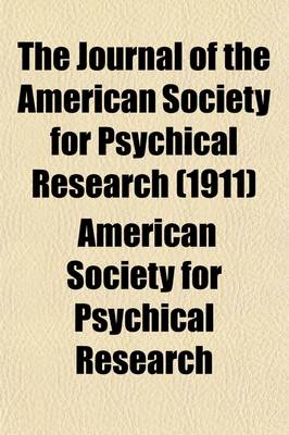 Book cover for Journal of the American Society for Psychical Research (Volume 5)