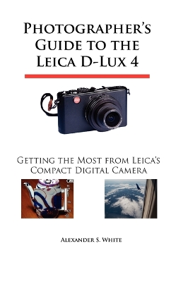 Book cover for Photographer's Guide to the Leica D-Lux 4