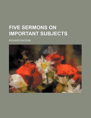Book cover for Five Sermons on Important Subjects