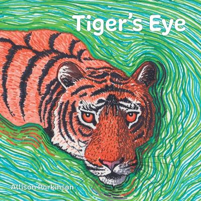 Book cover for Tiger's Eye