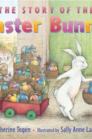 Cover of The Story Of The Easter Bunny