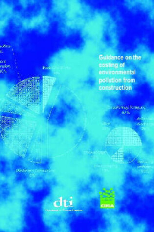 Cover of Guidance on the Costing of Environmental Pollution from Construction