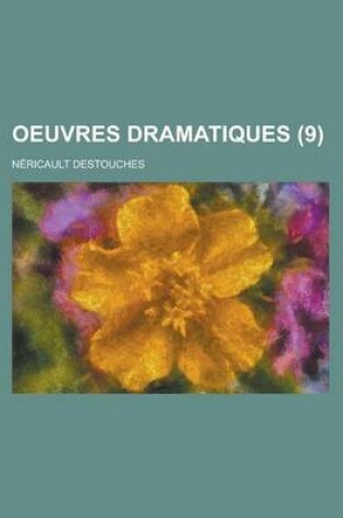 Cover of Oeuvres Dramatiques (9 )