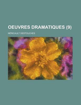 Book cover for Oeuvres Dramatiques (9 )