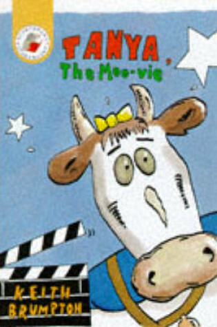 Cover of Tanya, the Moo-Vie