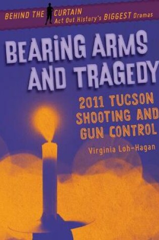 Cover of Bearing Arms and Tragedy