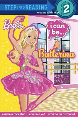 Book cover for I Can Be a Ballerina (Barbie)