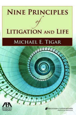 Cover of Nine Principles of Litigation and Life