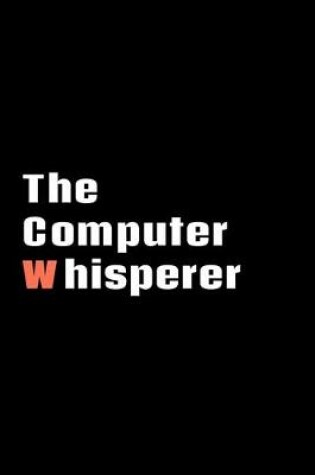 Cover of The Computer Whisperer
