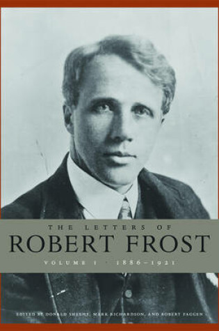 Cover of The Letters of Robert Frost, Volume 1