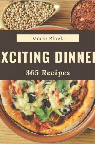 Cover of 365 Exciting Dinner Recipes