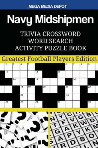 Cover of Navy Midshipmen Trivia Crossword Word Search Activity Puzzle Book