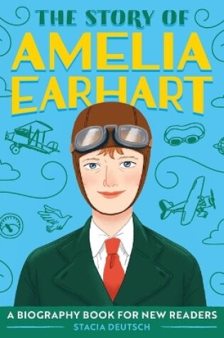 Cover of The Story of Amelia Earhart