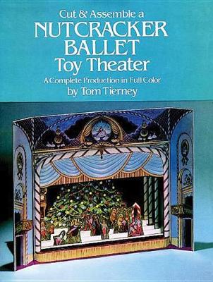 Book cover for Cut and Assemble a Toy Theatre/the Nutcracker Ballet