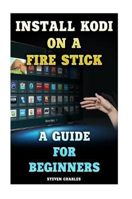 Book cover for Install Kodi on a Fire Stick