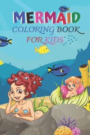 Cover of Mermaid Coloring Book For Kids