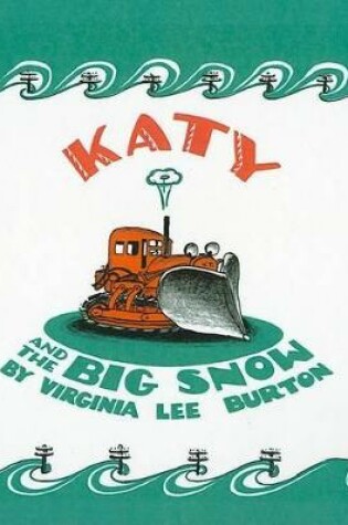 Cover of Katy and the Big Snow