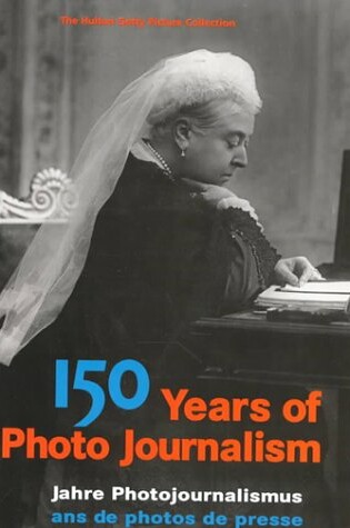 Cover of 150 Years of Photojournalism