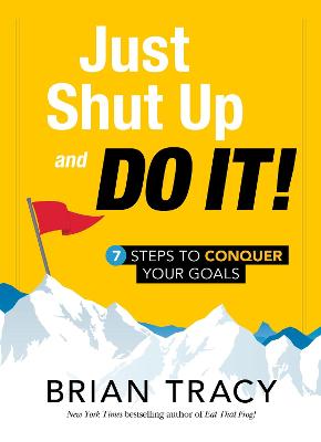 Book cover for Just Shut Up and Do It