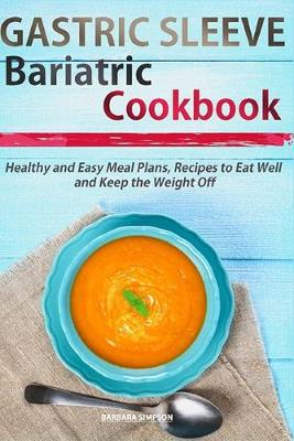 Book cover for Gastric Sleeve Bariatric Cookbook