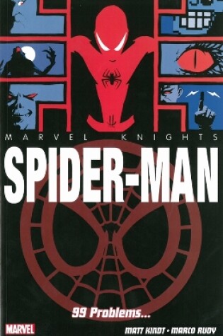 Cover of Marvel Knights: Spider-man: 99 Problems...