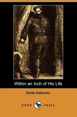 Cover of Within an Inch of His Life (Dodo Press)