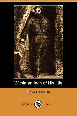 Book cover for Within an Inch of His Life (Dodo Press)