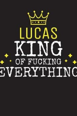 Cover of LUCAS - King Of Fucking Everything