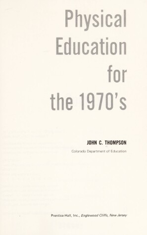 Book cover for Physical Education for the 1970's