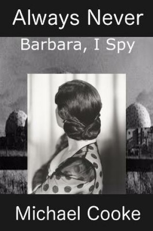 Cover of Always Never, Barbara, I Spy