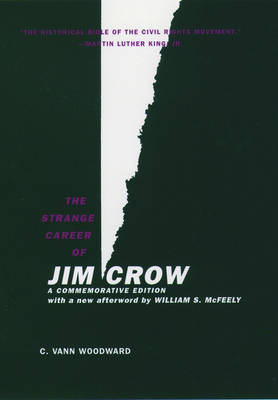 Book cover for The Strange Career of Jim Crow, a Commemorative Edition