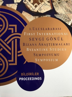 Cover of First International Sevgi Gönül Byzantine Studie – Proceedings